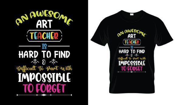 An Awesome Art Teacher T-Shirt: A Versatile Graphic Design Asset