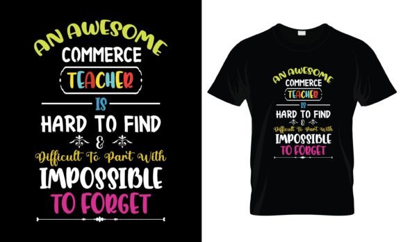 An Awesome Commerce Teacher T-Shirt: A Graphics Asset for Print Templates and Branding
