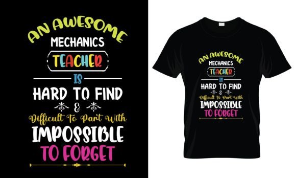 An Awesome Mechanics Teacher T-Shirt: Graphics & Print Templates