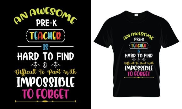 An Awesome Pre-K Teacher T-Shirt Graphics
