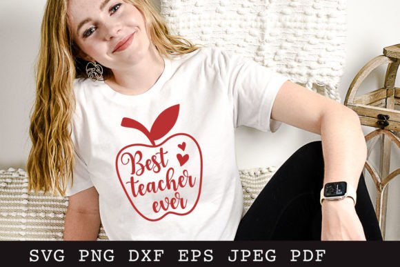 Best Teacher Ever - Apple Teacher SVG