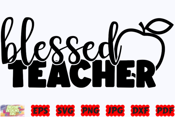 Blessed Teacher SVG: Graphics & Crafts