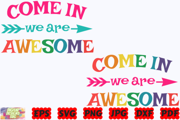 Come in We Are Awesome SVG School SVG