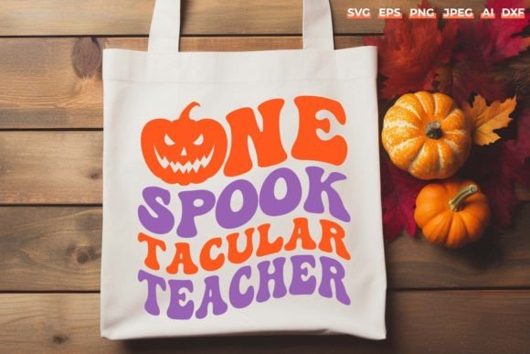 Halloween One Spooktacular Teacher SVG: Graphics & Crafts