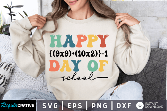 Happy 9x9 10x2 -1 Day of School Svg Graphics