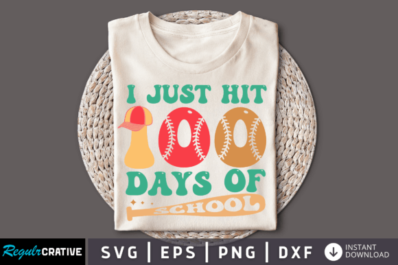 I Just Hit 100 Days of School Svg Design