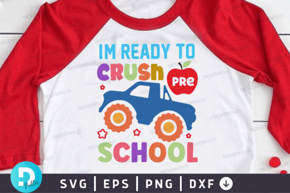 Im Ready to Crush Pre School Svg Design: Graphics and Crafts