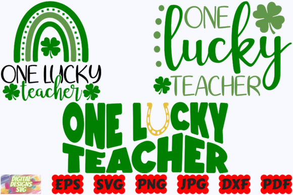 One Lucky Teacher SVG: Graphics for Crafts & Small Business