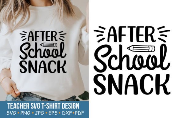Teacher SVG, After School Snack: Graphics and Crafts