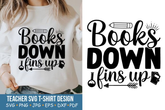 Teacher SVG, Books Down Fins Up
