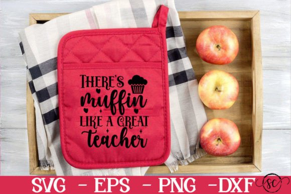 There's Muffin Like a Great Teacher SVG: Graphics and Crafts